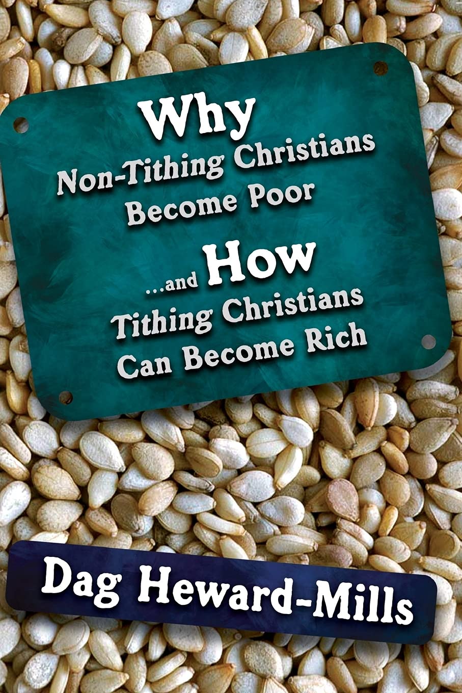 Why Non-Tithing Christians Become Poor and How Tithing Christians Can Become Rich