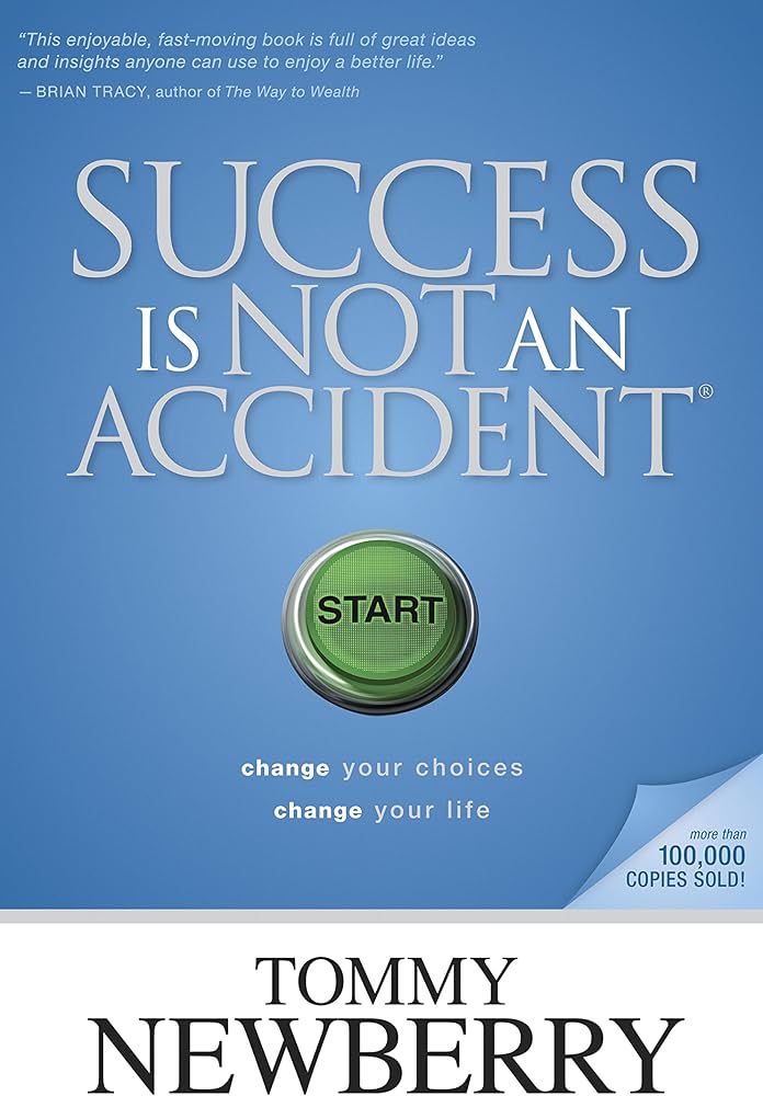 Success Is Not an Accident